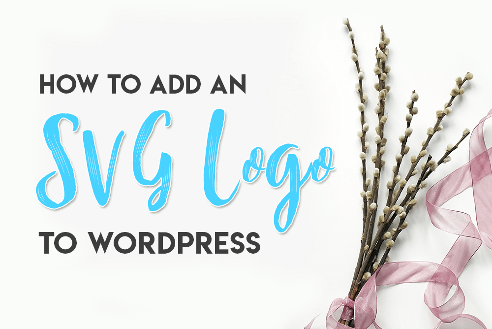 Download How to Add an SVG Logo in WordPress | Aspiring Bloggers